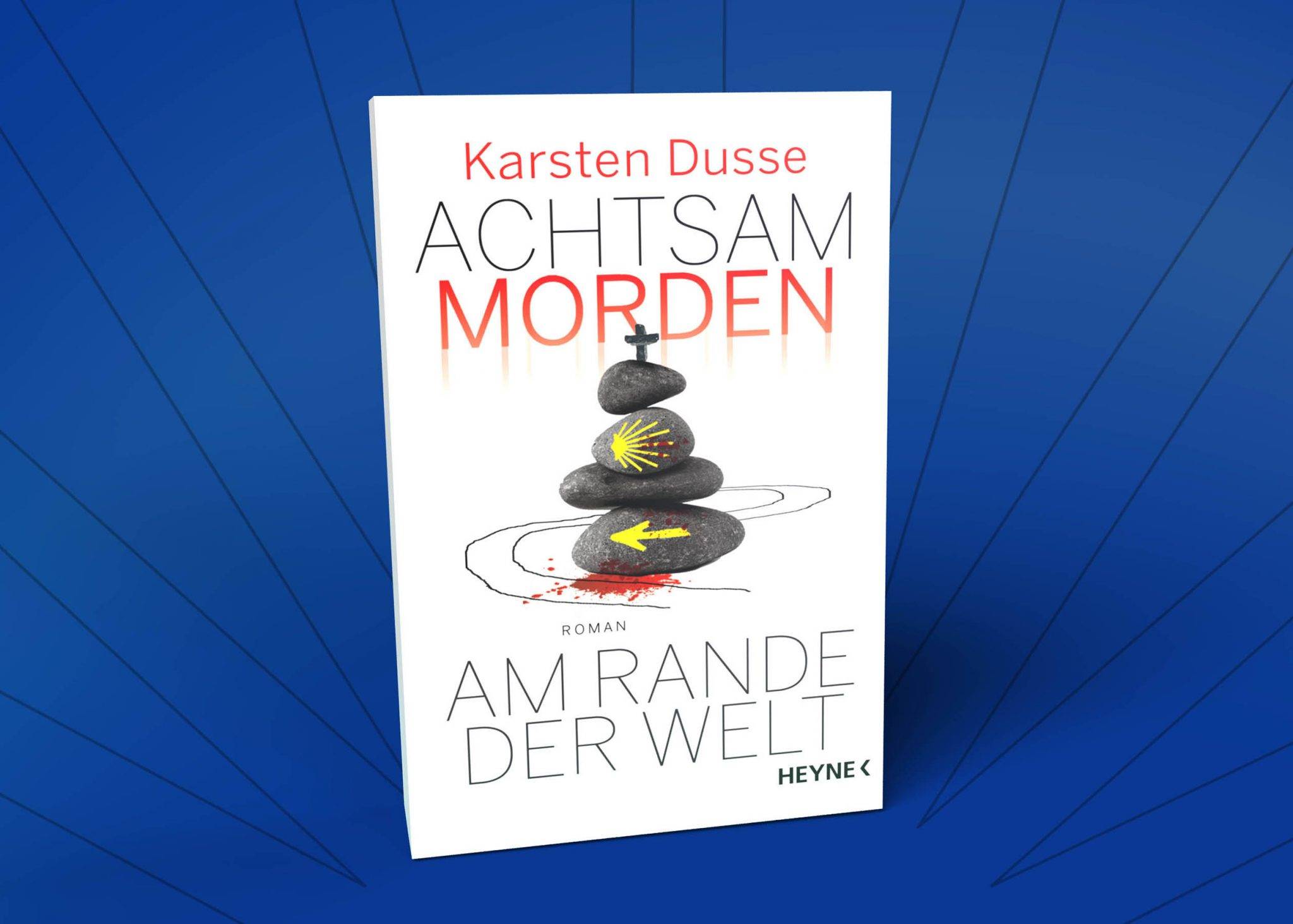 Buchtipp Achtsam morden am Rande der Welt Decima Buchhandlung